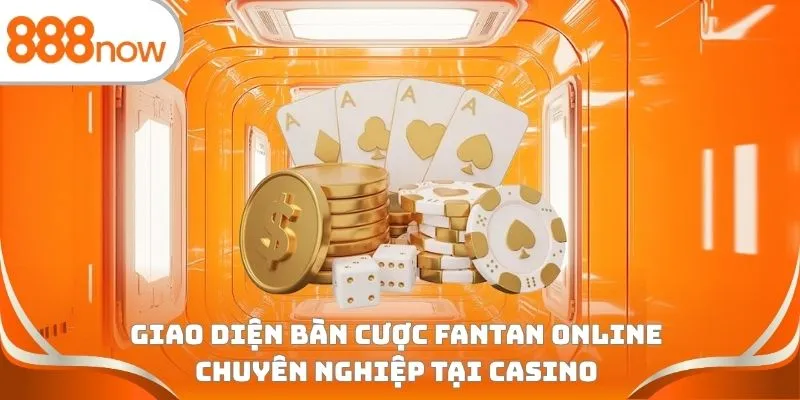 Giao diện bàn cược Fantan online chuyên nghiệp tại casino