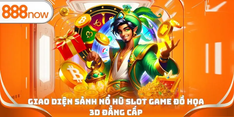 Giao diện sảnh Nổ hũ Slot Game đồ họa 3D đẳng cấp